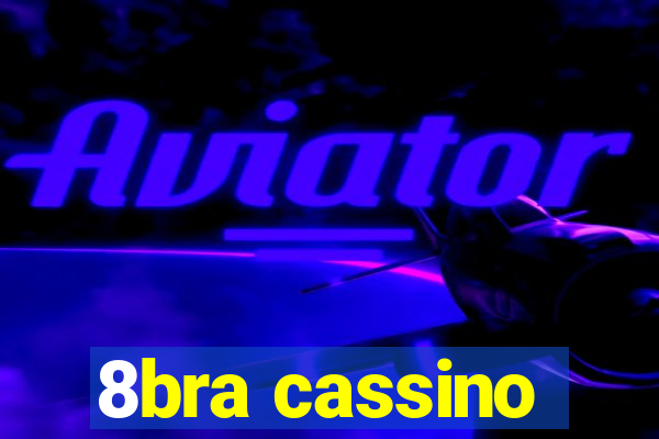 8bra cassino